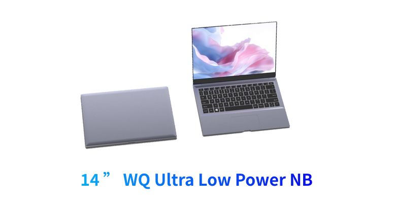 14 ” WQ Ultra Low Power NB-1